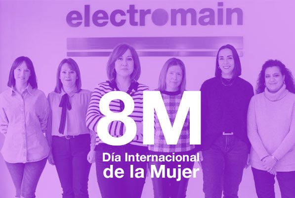 Electromain Electrónica Industrial celebra el 8M: Día Internacional de la Mujer.