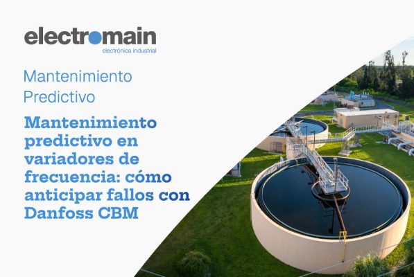 Mantenimiento predictivo en variadores de frecuencia